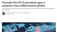 Taxação dos EUA pressiona agro e aumenta risco inflacionário global Fonte: https://agro.estadao.com.br/economia/taxacao-dos-eua-pressiona-agro-e-aumenta-o-risco-inflacionario-global