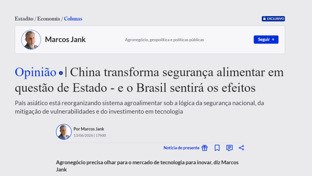 Opinião: China transforma segurança alimentar em questão de Estado - e o Brasil sentirá os efeitos