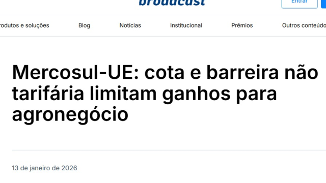 Mercosul-UE: cota e barreira não tarifária limitam ganhos para agronegócio